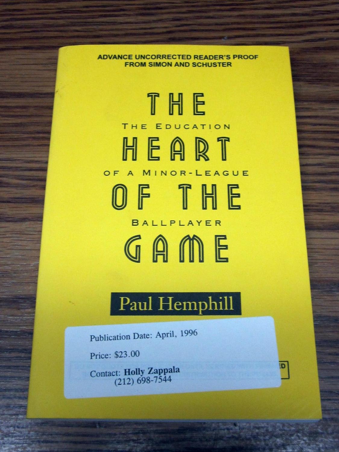HEART OF THE GAME: The Education of a MinorLeague Ball Player,Used