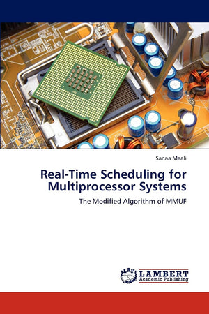 RealTime Scheduling for Multiprocessor Systems: The Modified Algorithm of MMUF,Used