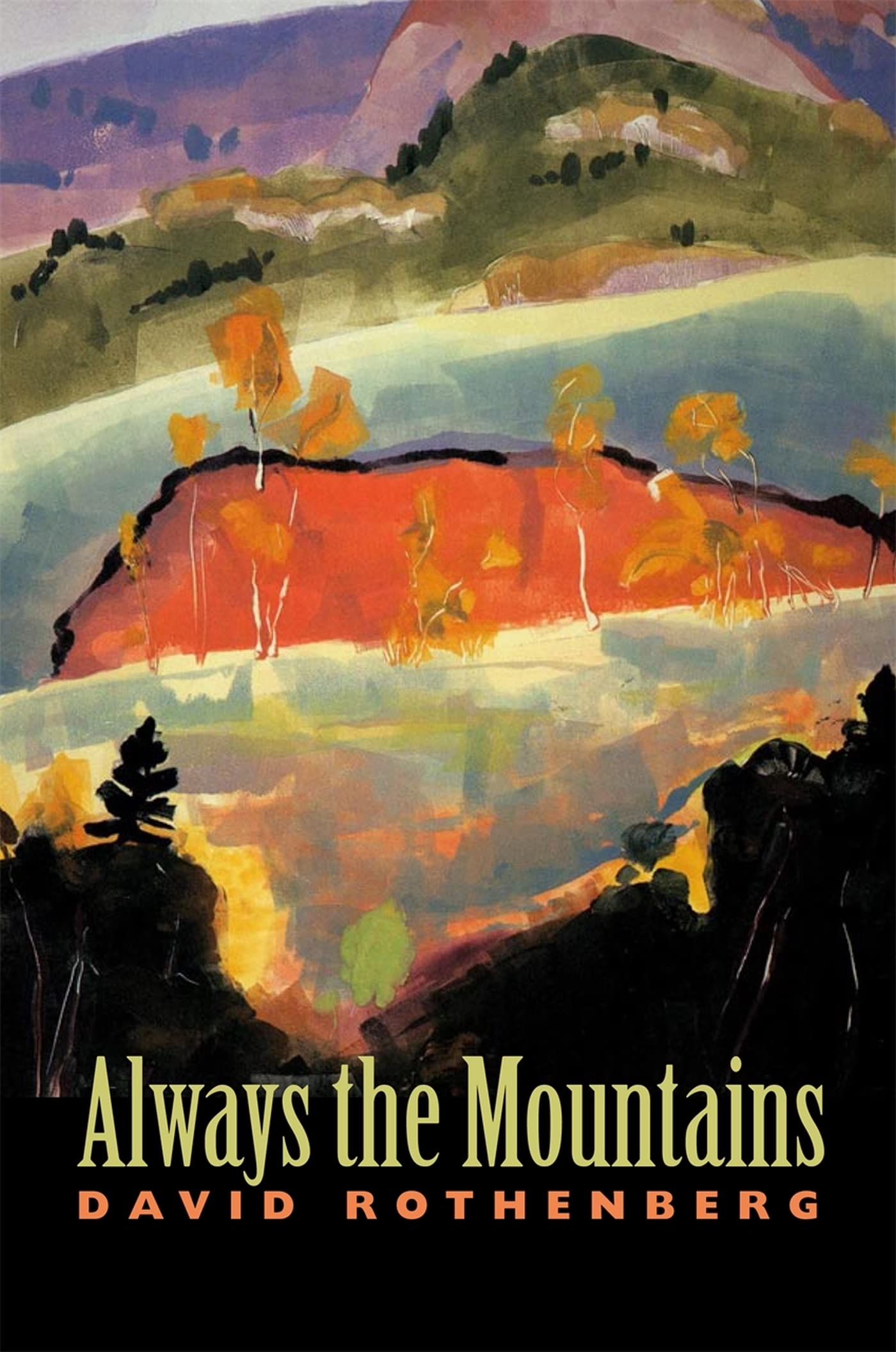 Always The Mountains,New