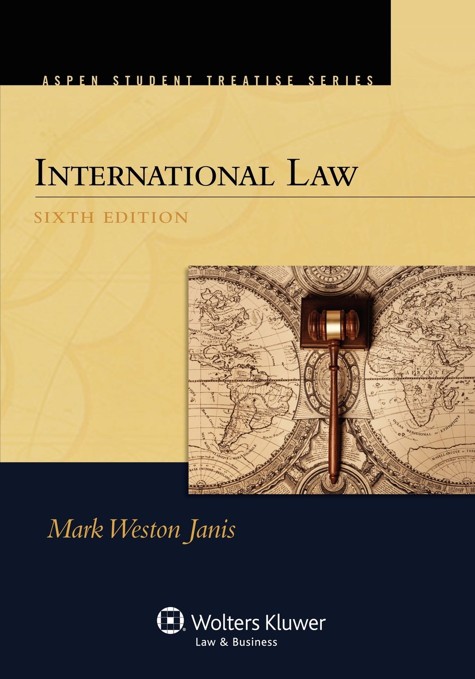 International Law, Sixth Edition (Aspen Student Treatise Series),Used