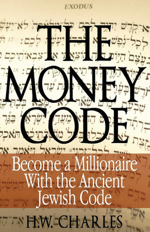 The Money Code: Become A Millionaire With The Ancient Jewish Code