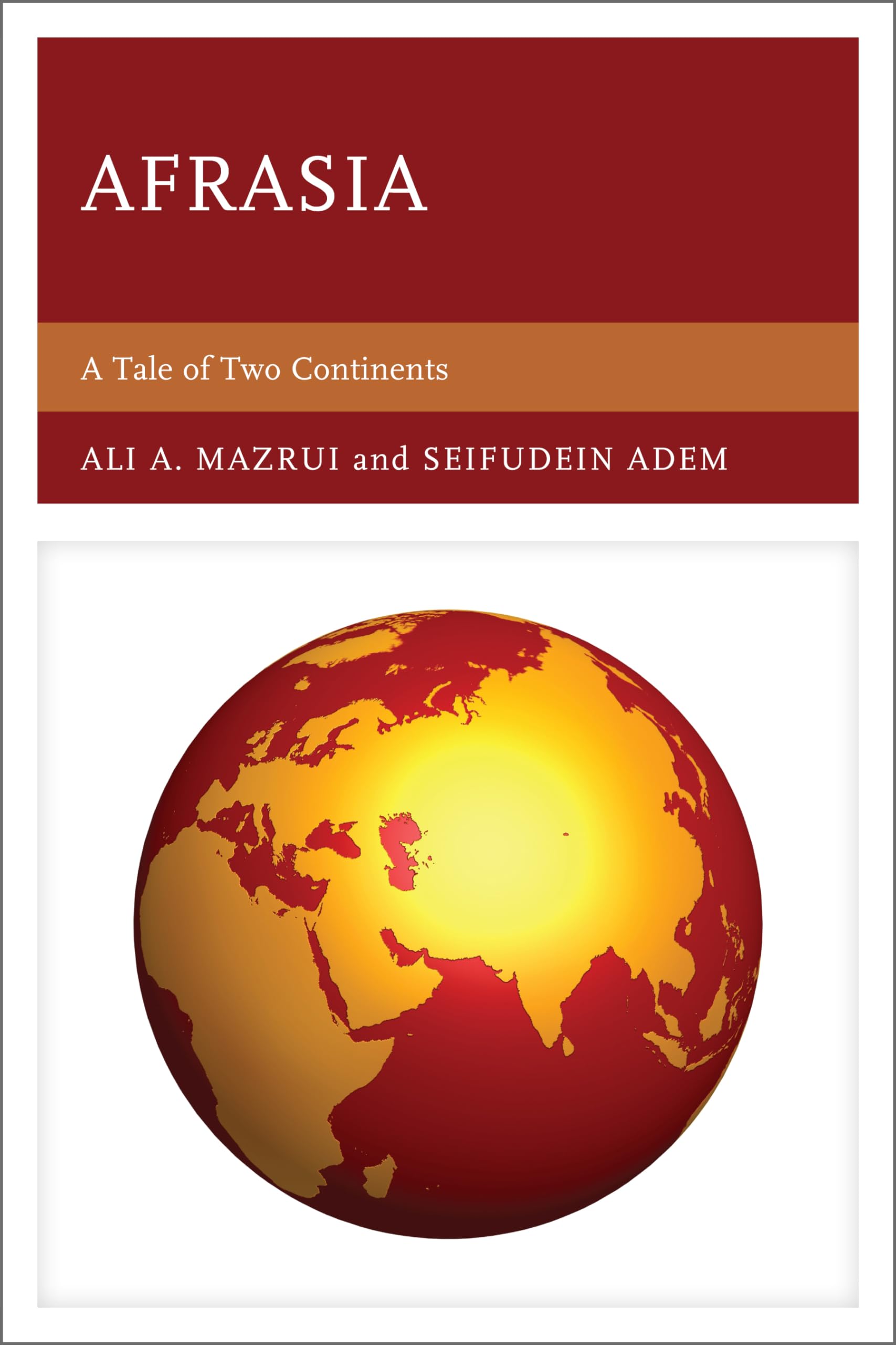 Afrasia: A Tale of Two Continents,Used