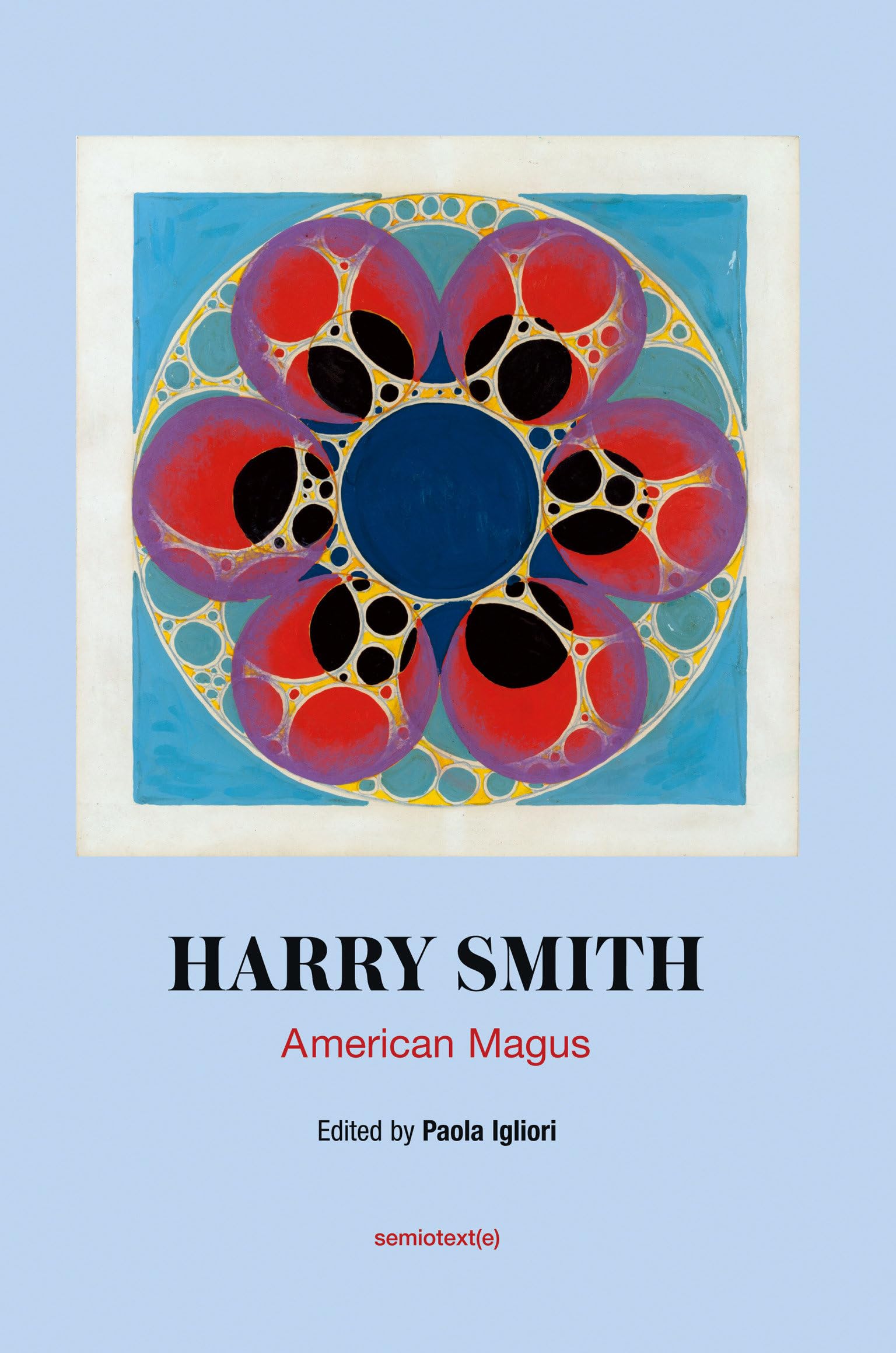 Harry Smith: American Magus (Semiotext(E) / Native Agents),Used