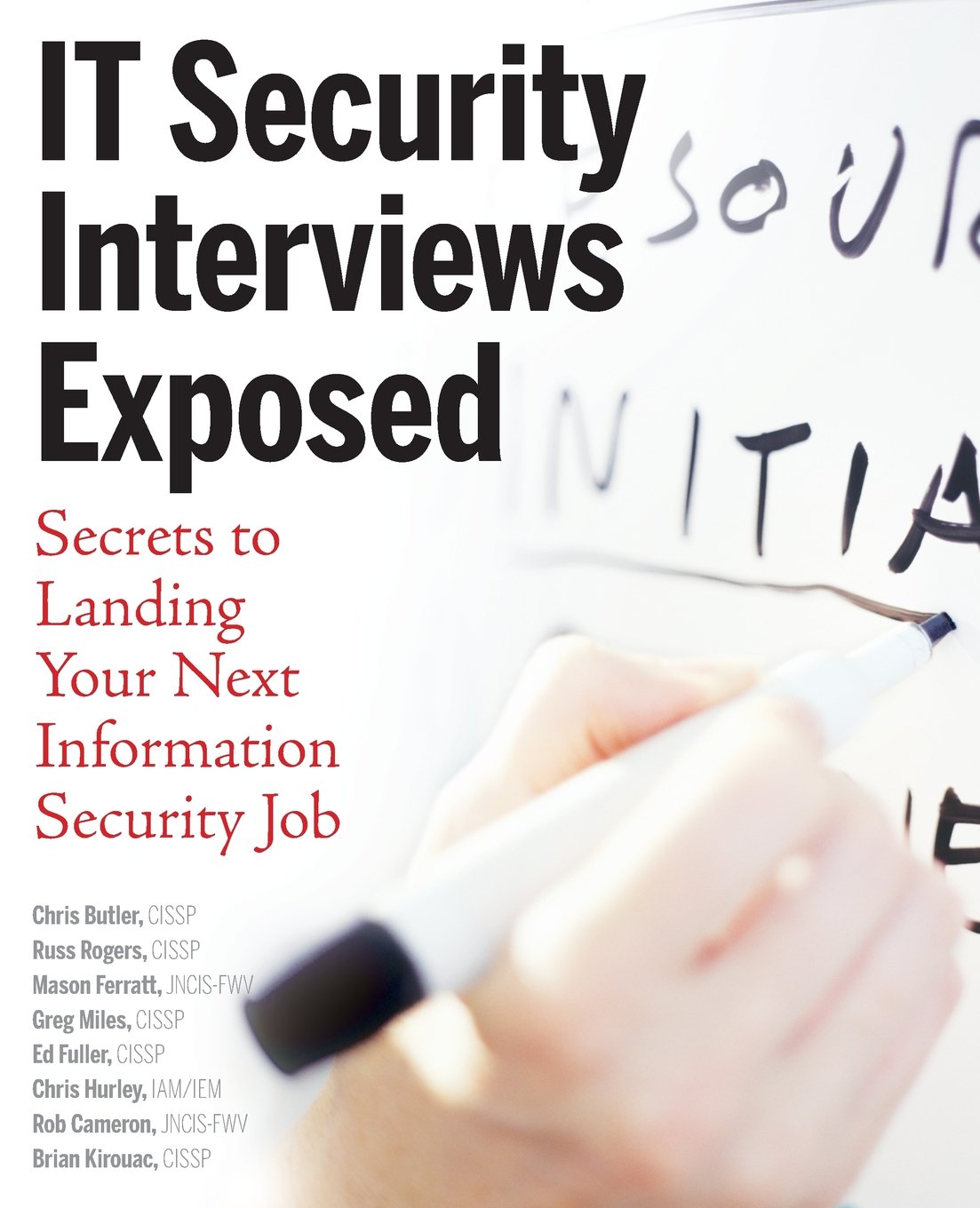 IT Security Interviews Exposed: Secrets to Landing Your Next Information Security Job,Used