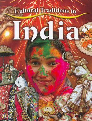 Cultural Traditions in India (Cultural Traditions in My World),Used