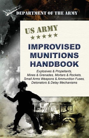 U.S. Army Improvised Munitions Handbook,Used
