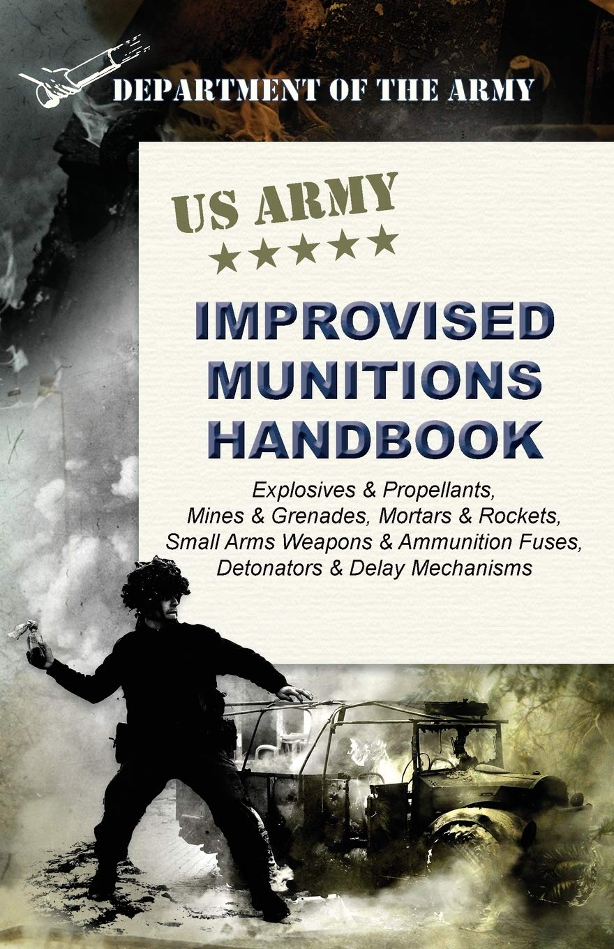 U.S. Army Improvised Munitions Handbook,Used