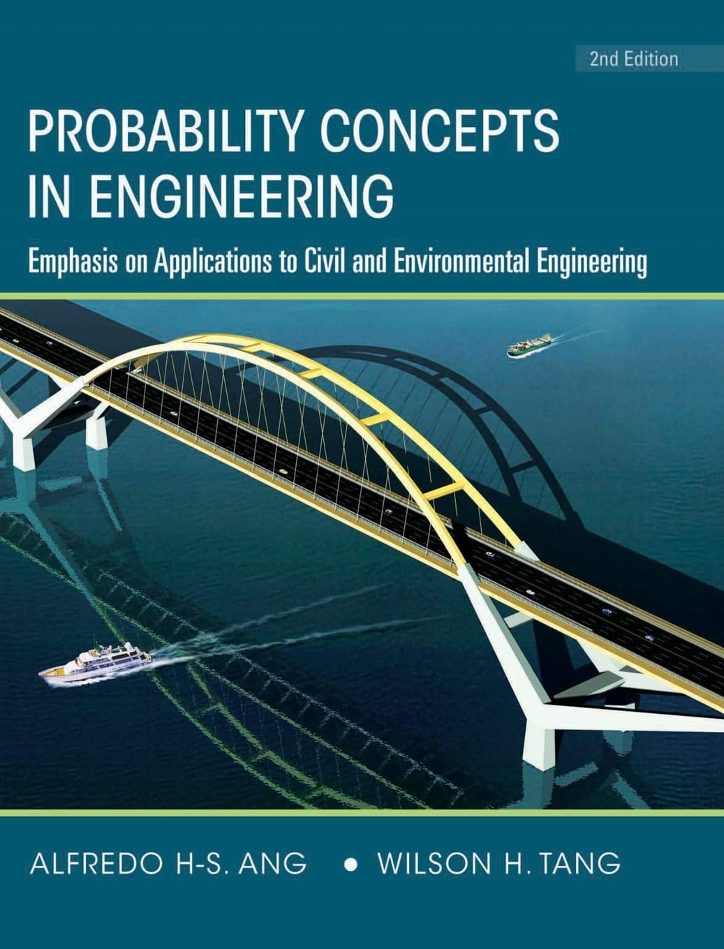 Probability Concepts in Engineering: Emphasis on Applications to Civil and Environmental Engineering, 2e Instructor Site: Emphas,Used