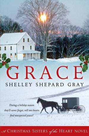 Grace: A Christmas Sisters Of The Heart Novel (Sisters Of The Heart, 4)