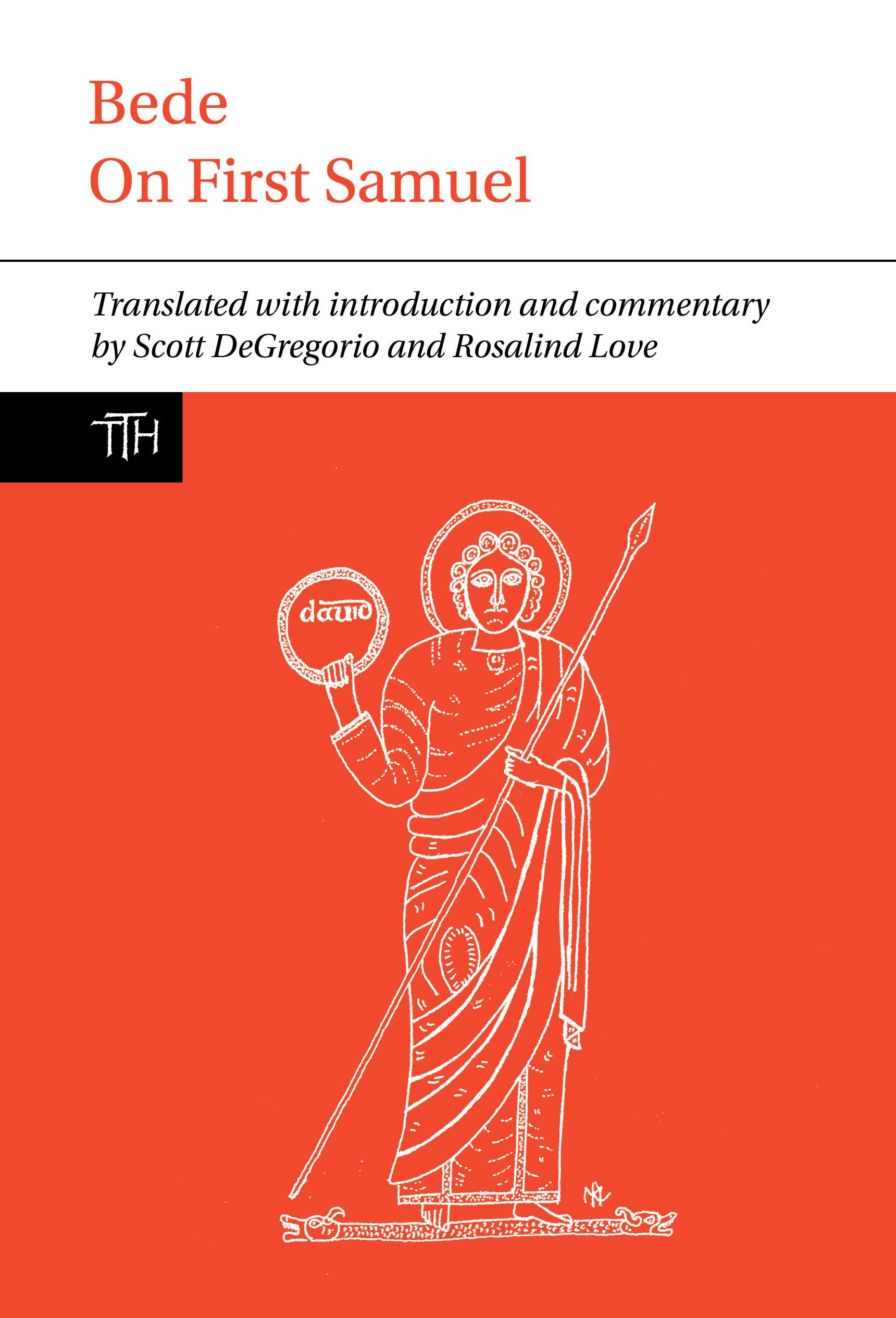 Bede: On First Samuel (Translated Texts for Historians, 70),Used