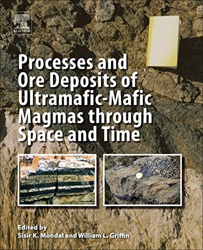 Processes and Ore Deposits of UltramaficMafic Magmas through Space and Time,Used
