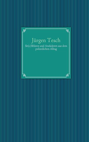 Sti(e)lblten und Anekdoten aus dem polizeilichen Alltag (German Edition),Used