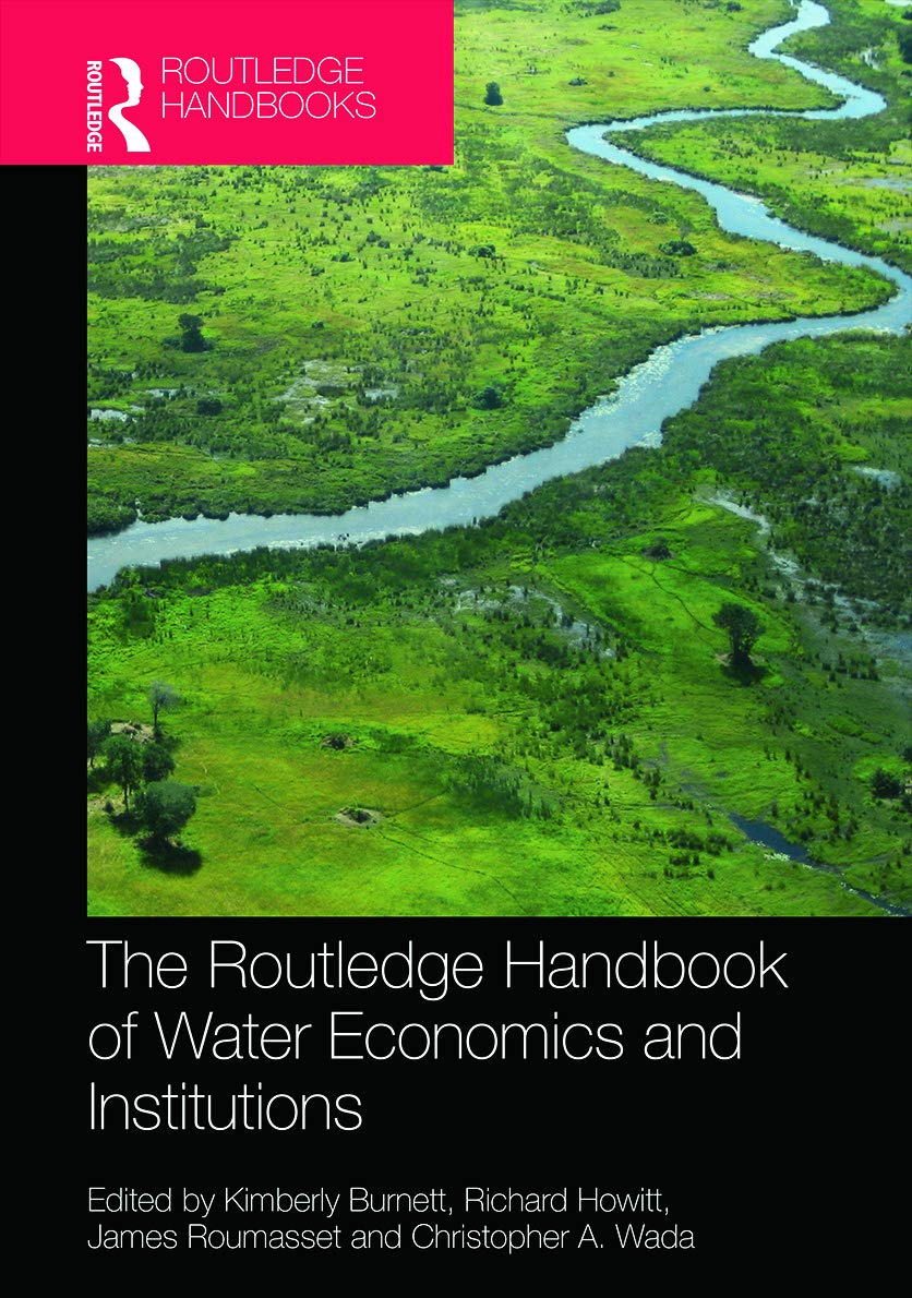 Routledge Handbook of Water Economics and Institutions (Routledge Environment and Sustainability Handbooks),Used