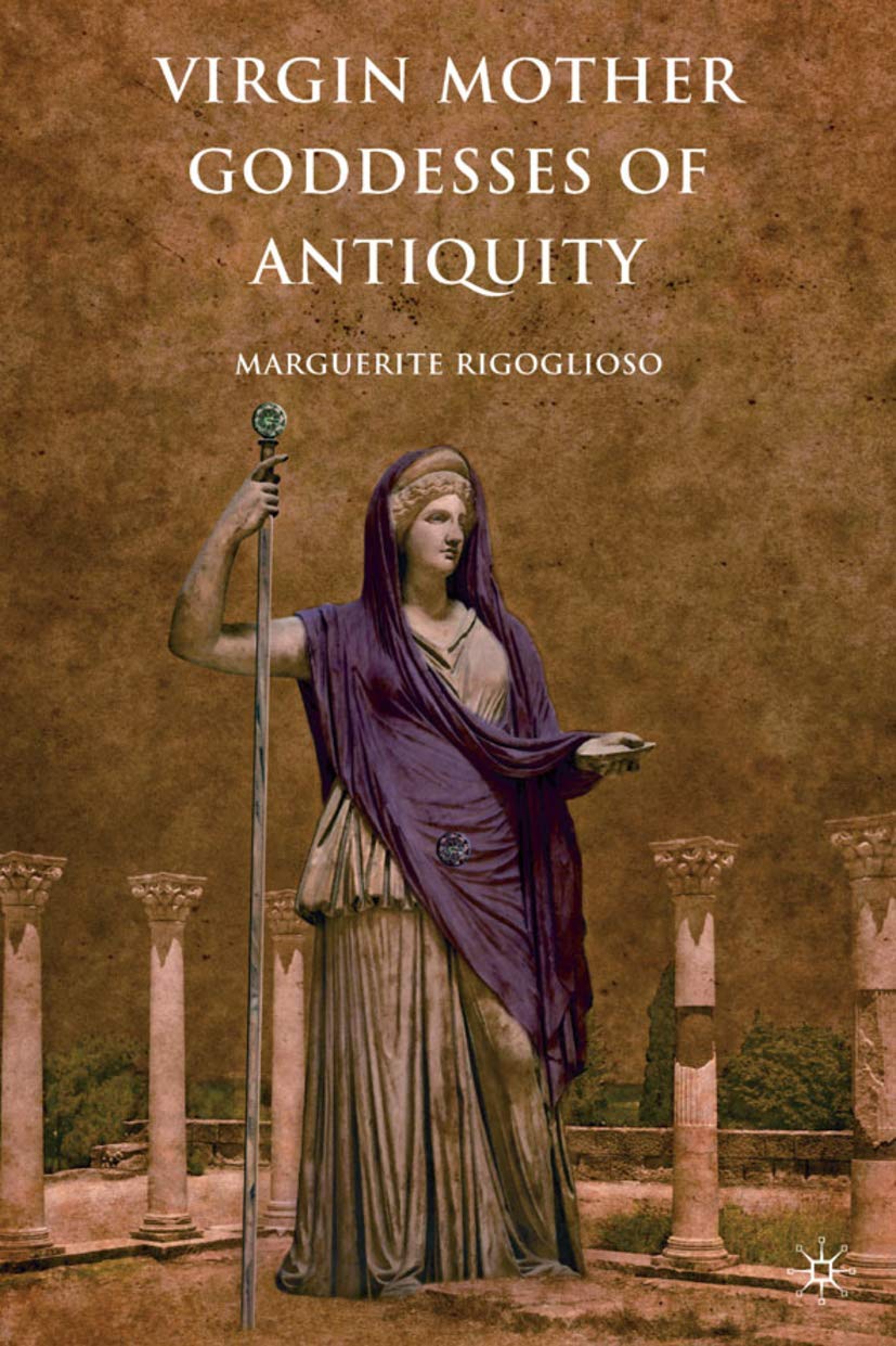 Virgin Mother Goddesses of Antiquity,Used
