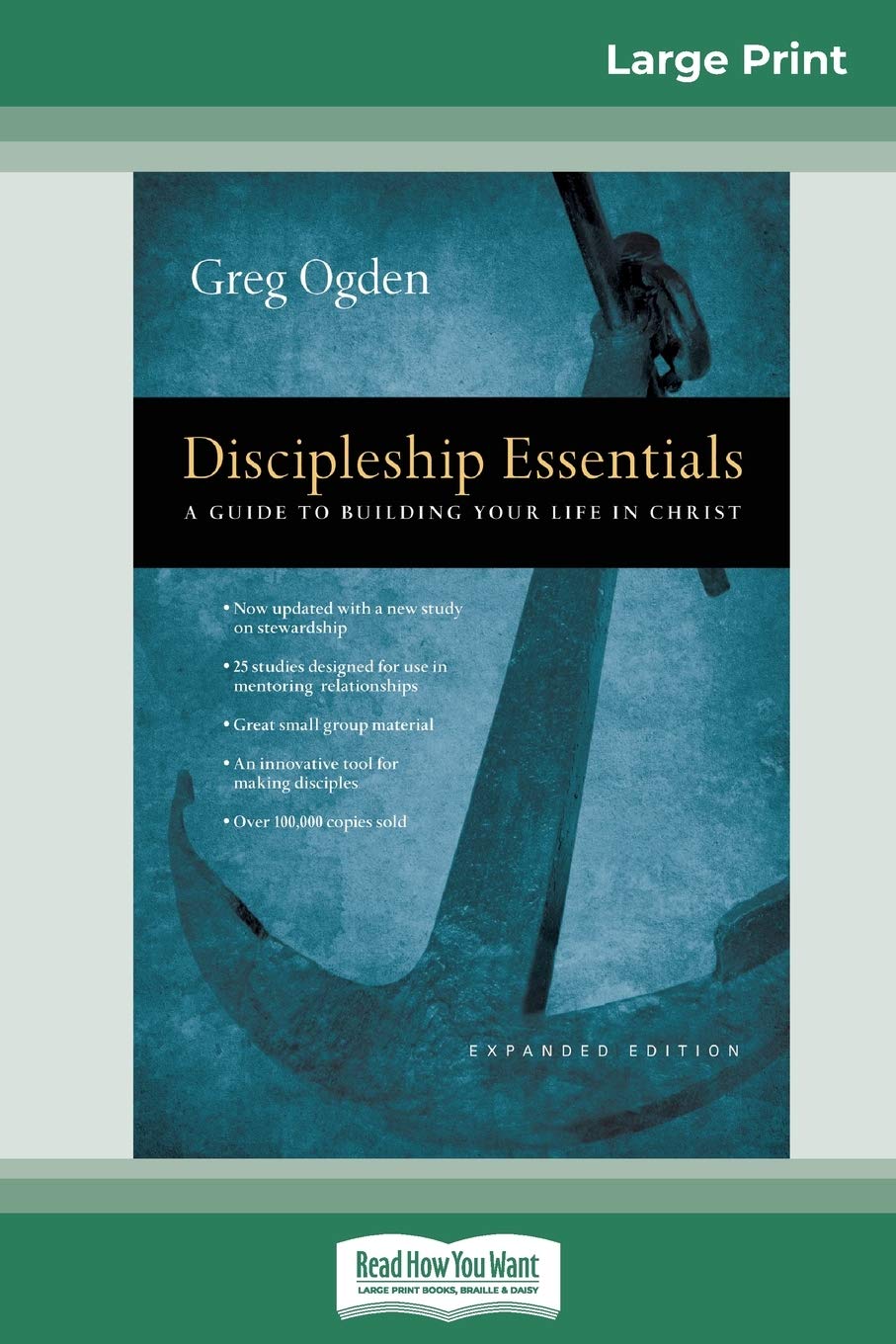 Discipleship Essentials: A Guide to Building your Life in Christ (16pt Large Print Edition),Used