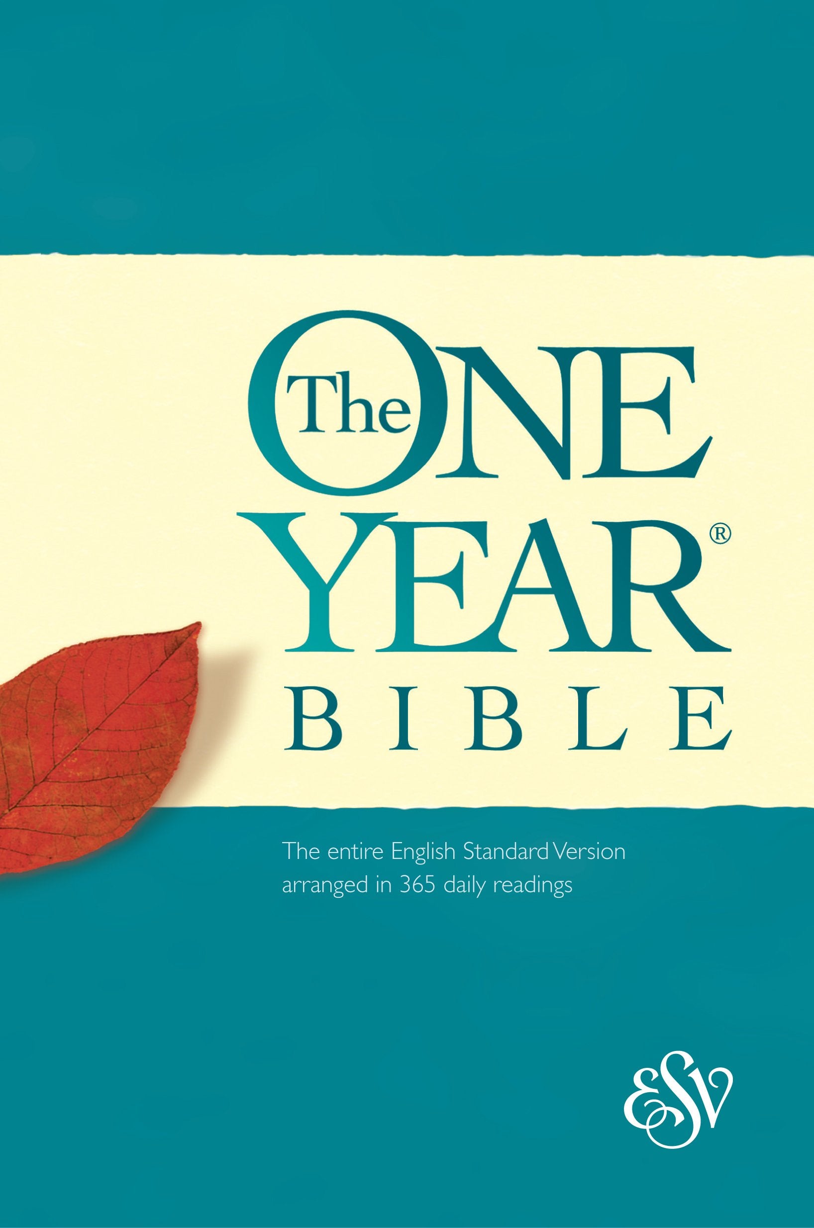 The One Year Bible: The entire English Standard Version arranged in 365 daily readings,New
