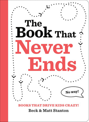 Bks That Drive Kids Crazy Bk That Never