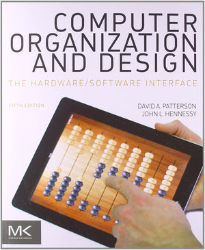 Computer Organization and Design MIPS Edition: The Hardware/Software Interface (The Morgan Kaufmann Series in Computer Architect,Used