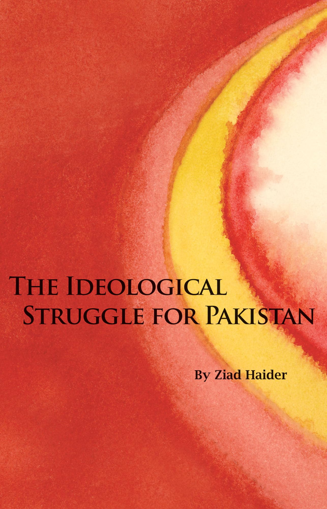 The Ideological Struggle For Pakistan (Hoover Institution Press Publication),Used