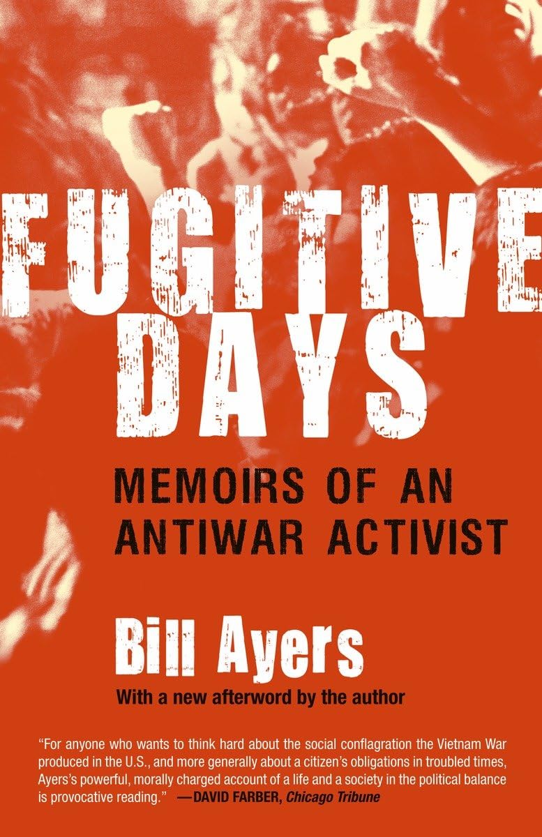 Fugitive Days: Memoirs Of An Antiwar Activist,New