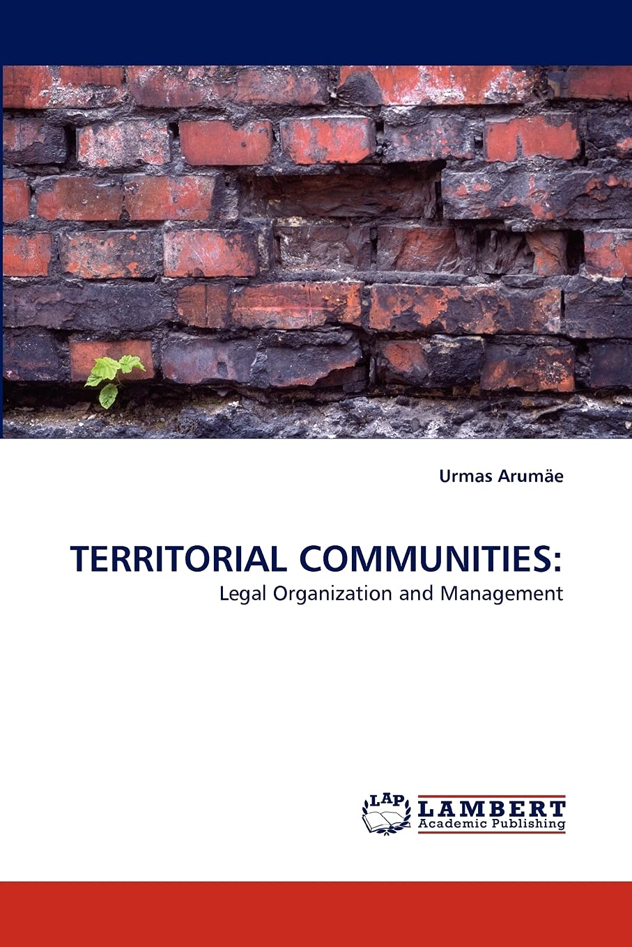TERRITORIAL COMMUNITIES:: Legal Organization and Management,Used