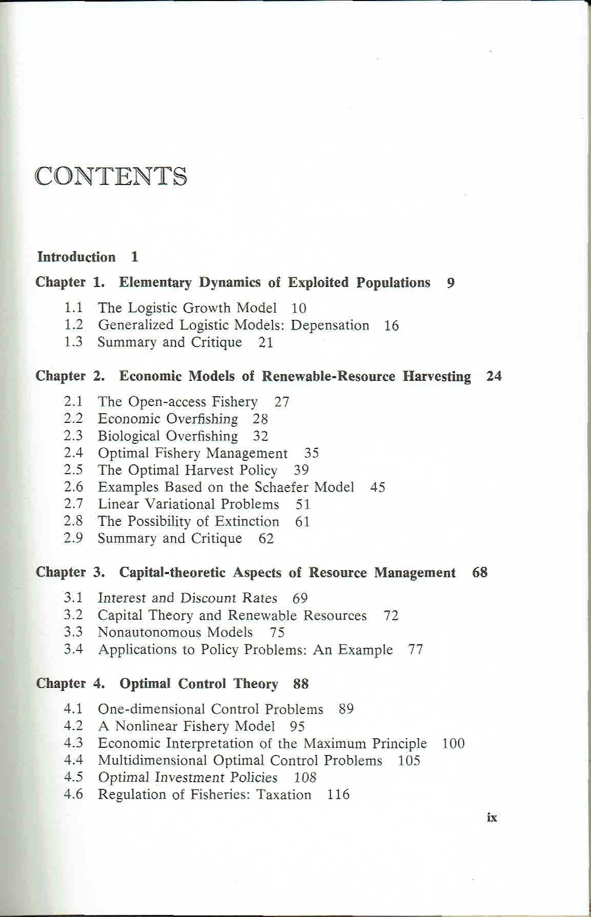 Mathematical Bioeconomics: The Optimal Management Of Renewable Resources (Pure And Applied Mathematics)