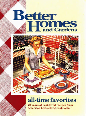 Better Homes And Gardens Alltime Favorites (Better Homes & Gardens),Used