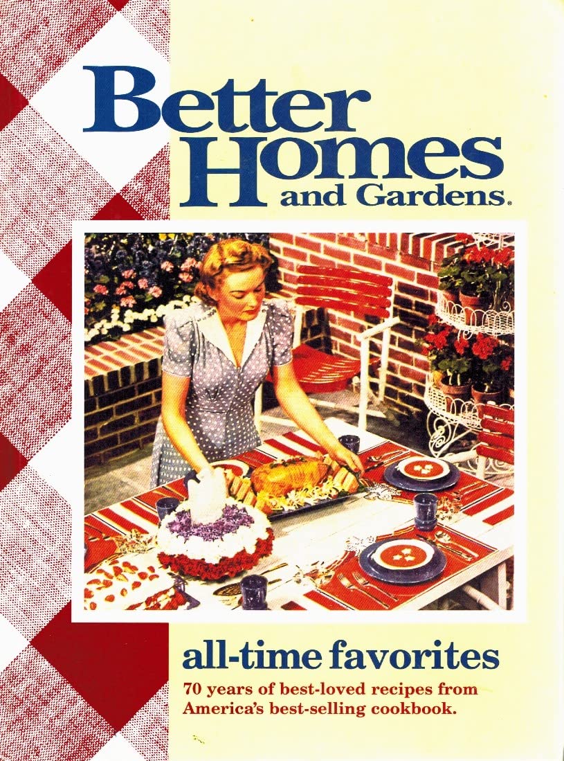 Better Homes And Gardens Alltime Favorites (Better Homes & Gardens),Used
