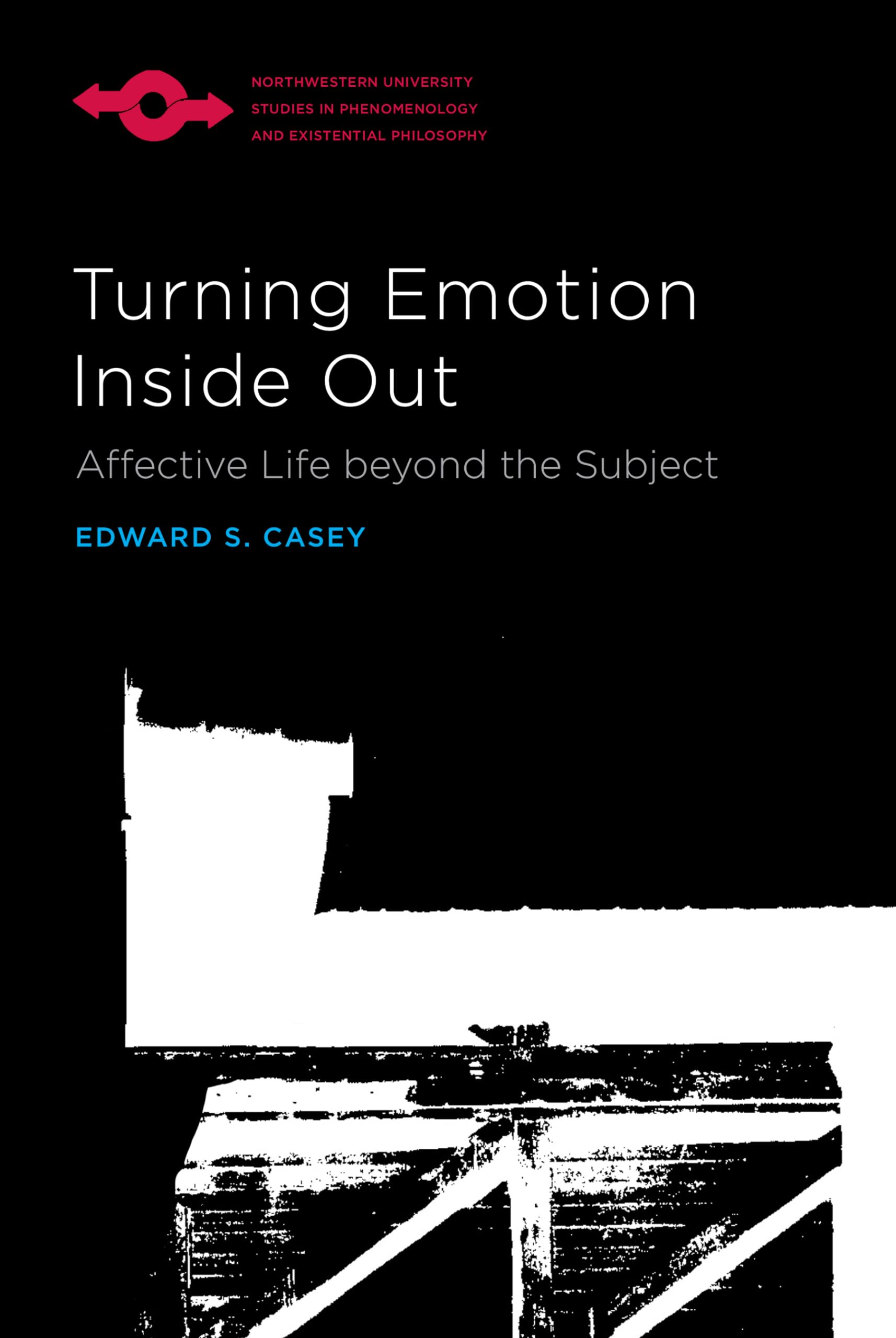 Turning Emotion Inside Out: Affective Life Beyond The Subject (Studies In Phenomenology And Existential Philosophy),Used