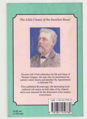 Flushed With Pride: The Story Of Thomas Crapper,Used