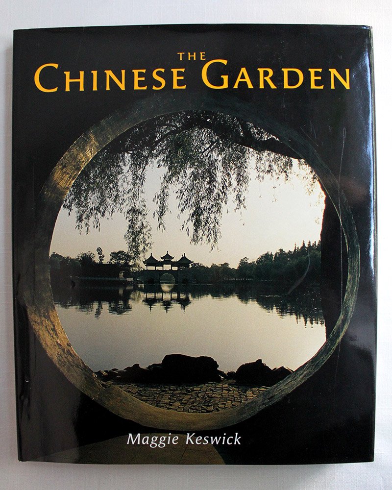 The Chinese Garden: History, Art and Architecture, Third Edition,Used