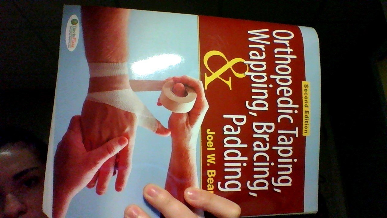 Orthopedic Taping, Wrapping, Bracing, and Padding ( Second Edition ),Used