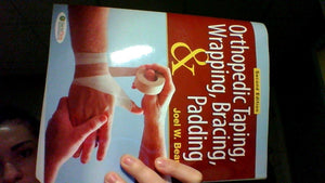 Orthopedic Taping, Wrapping, Bracing, and Padding ( Second Edition ),Used