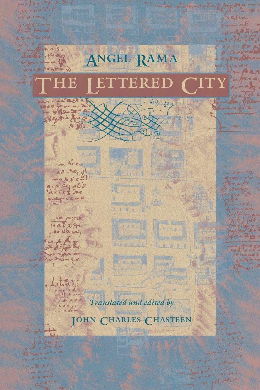 The Lettered City (Latin America in Translation),New