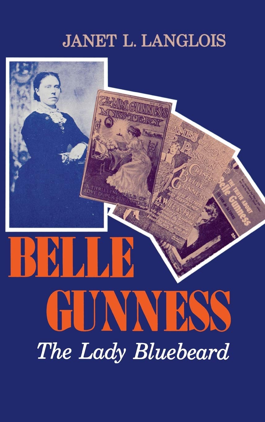Belle Gunness: The Lady Bluebeard,Used