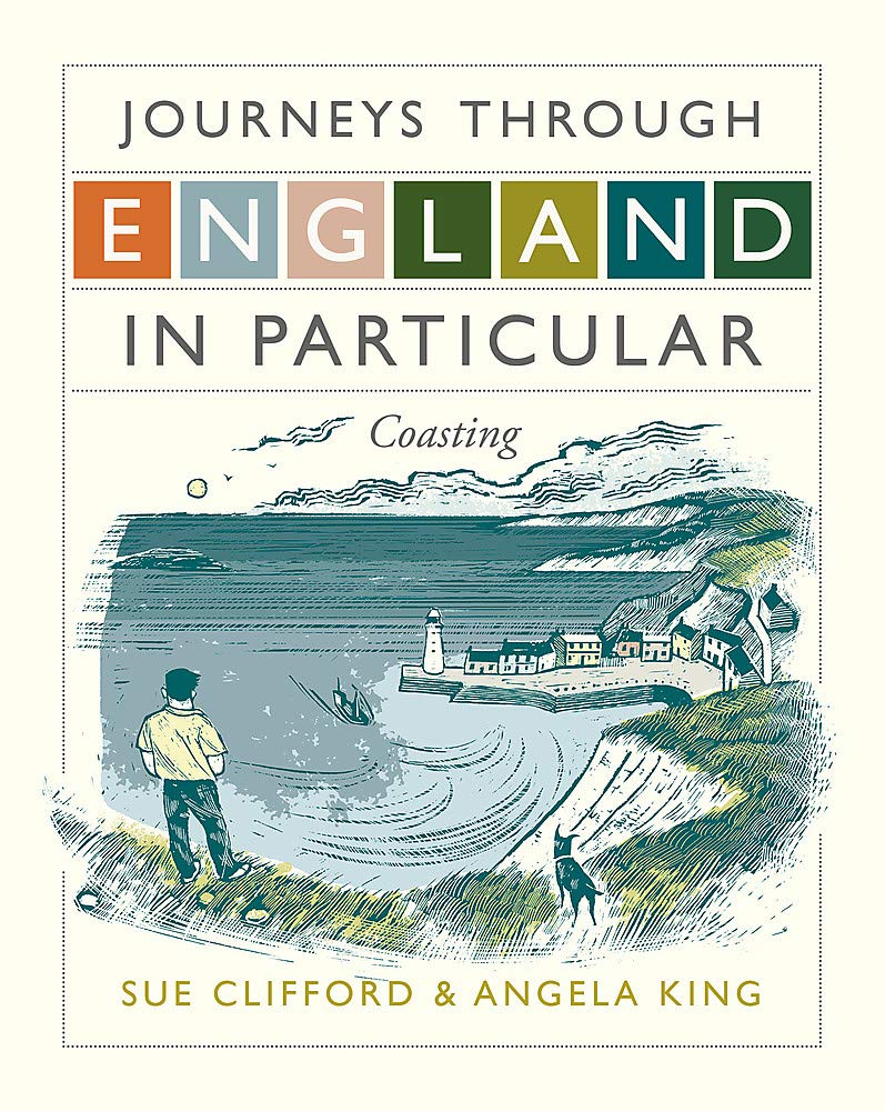 Journeys Through England In Particular: Coasting