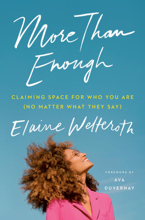 More Than Enough: Claiming Space For Who You Are (No Matter What They Say),Used