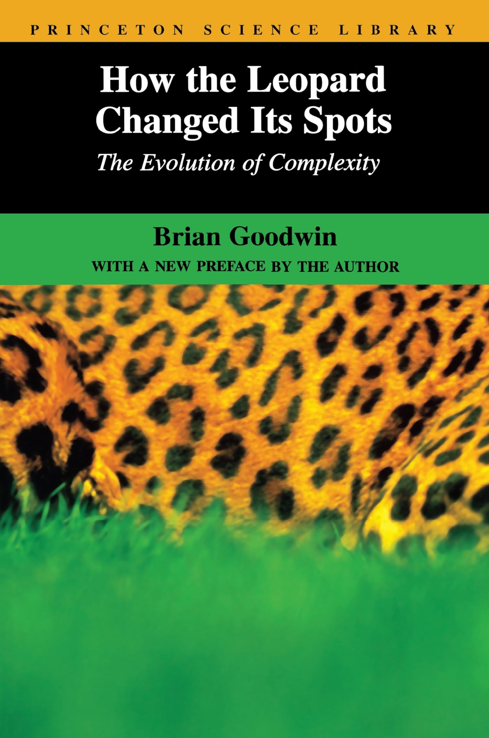 How the Leopard Changed Its Spots : The Evolution of Complexity,New