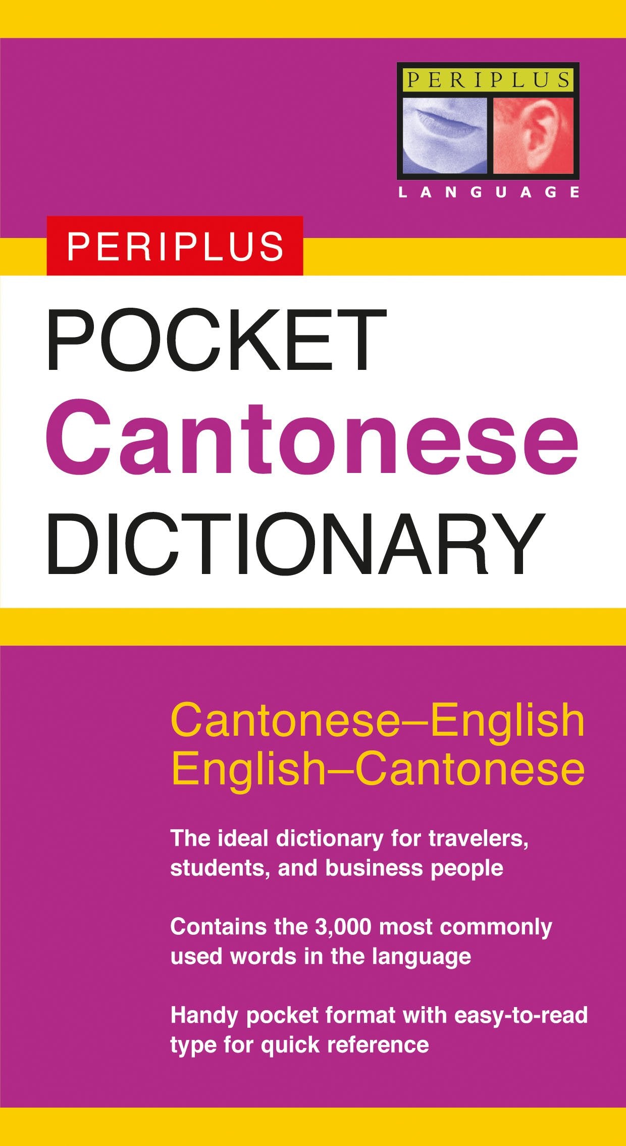 Pocket Cantonese Dictionary: CantoneseEnglish EnglishCantonese [Fully Romanized] (Periplus Pocket Dictionaries),Used