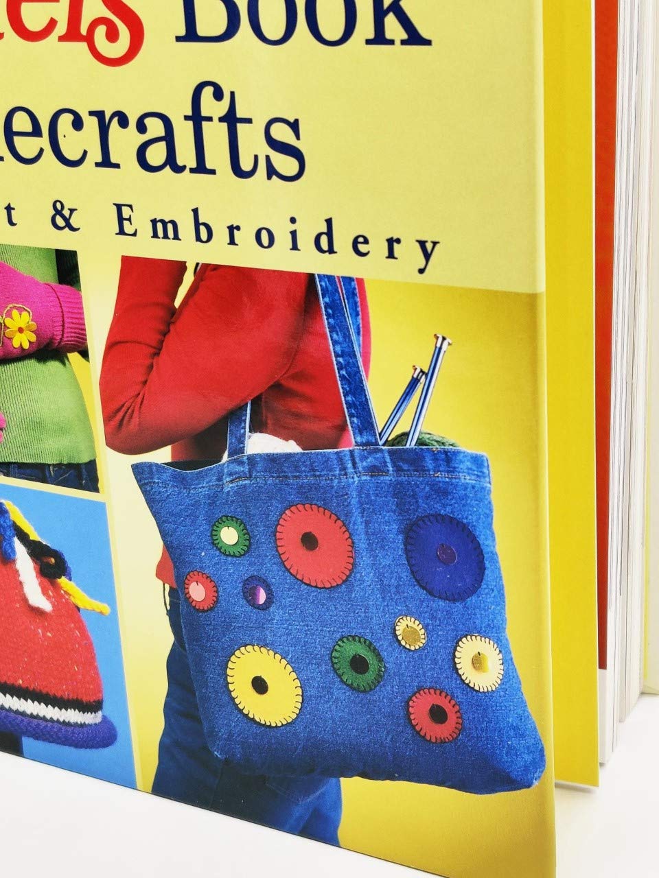 The Michaels Book of Needlecrafts: Knitting, Crochet & Embroidery,Used