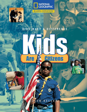 Reading Expeditions (Social Studies: Kids Make a Difference): Kids Are Citizens,Used