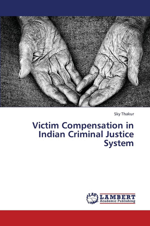 Victim Compensation in Indian Criminal Justice System,Used