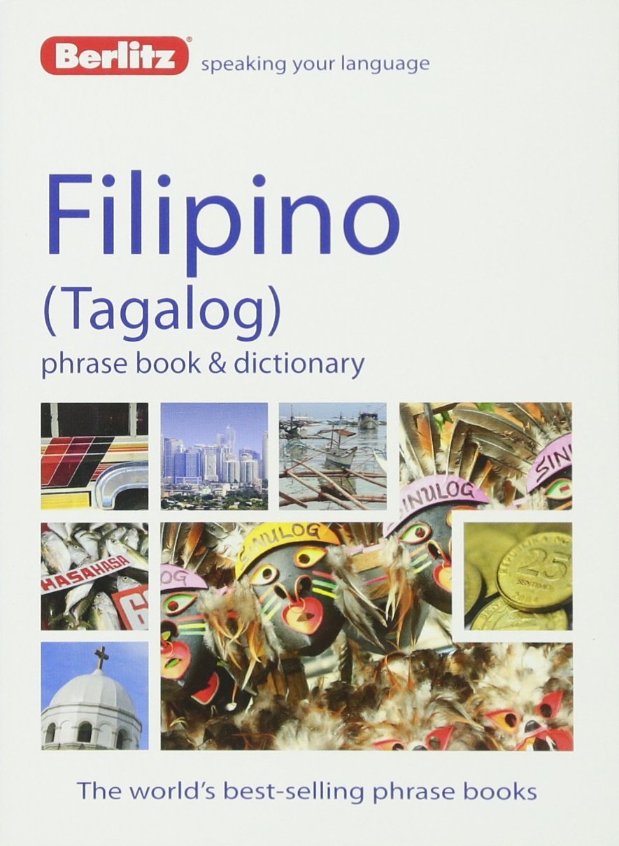 Berlitz Filipino (Tagalog) Phrase Book & Dictionary (English and Tagalog Edition),Used