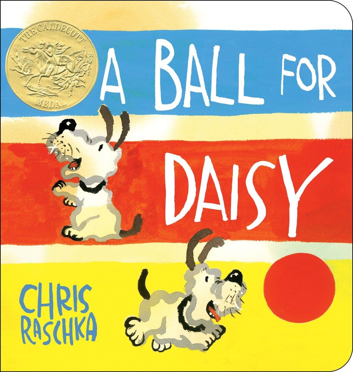 A Ball for Daisy: (Caldecott Medal Winner),New