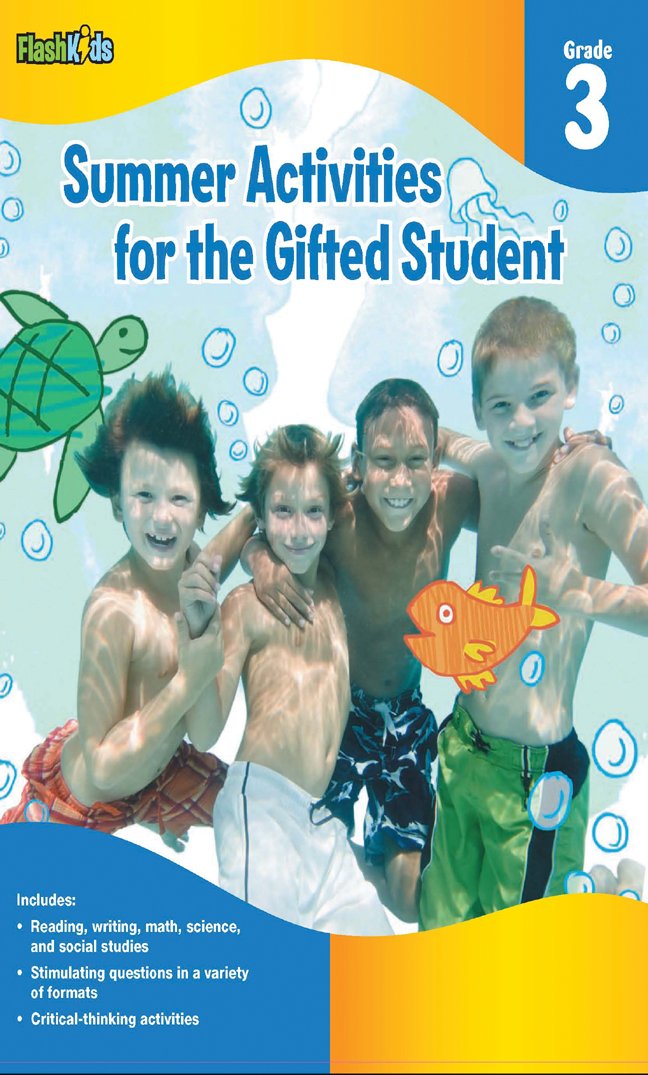 Summer Activities for the Gifted Student: Grade 3 (For the Gifted Student),New