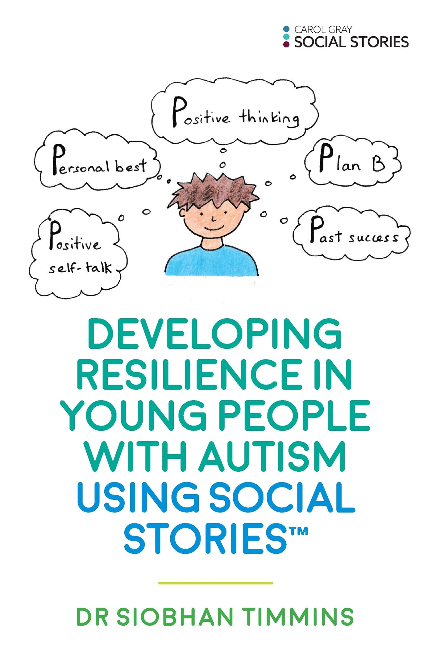 Developing Resilience in Young People with Autism using Social Stories,Used