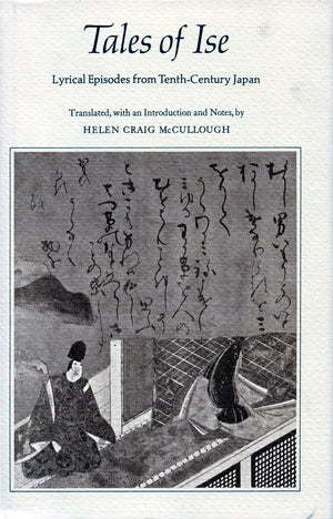 Tales of Ise: Lyrical Episodes from TenthCentury Japan,Used