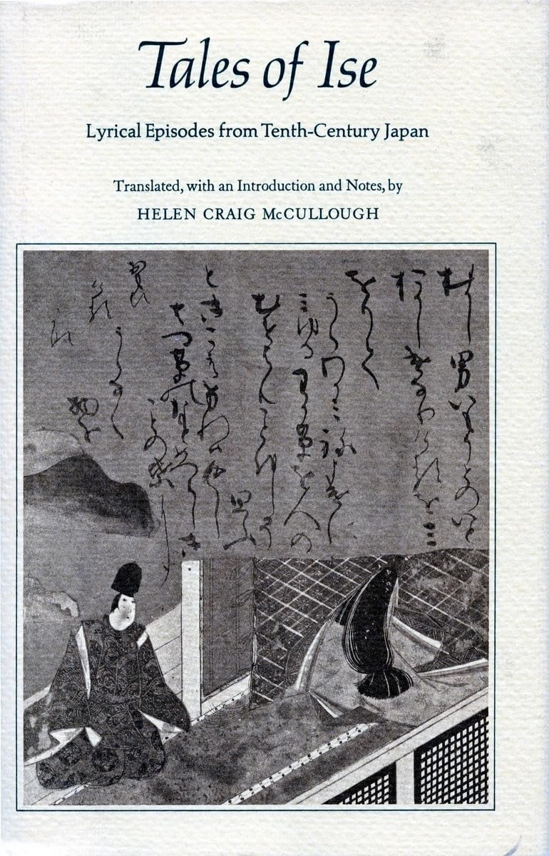 Tales of Ise: Lyrical Episodes from TenthCentury Japan,Used