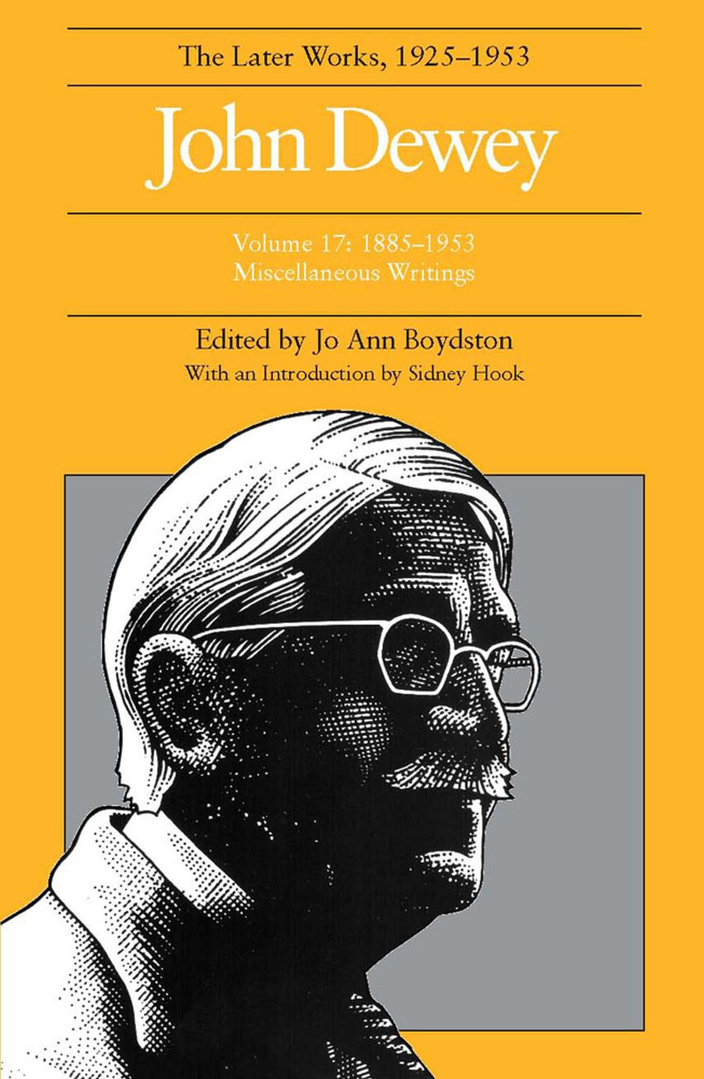 John Dewey: The Later Works, 19251953 : 18851953, Vol. 17,Used