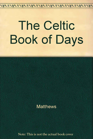 The Celtic book of days: A celebration of celtic wisdom,Used